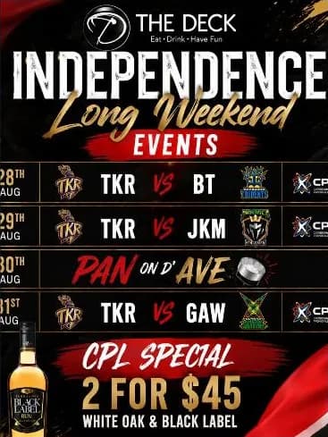 The Deck Independence long-weekend events poster with CPL fixtures and Pan on D'Avenue
