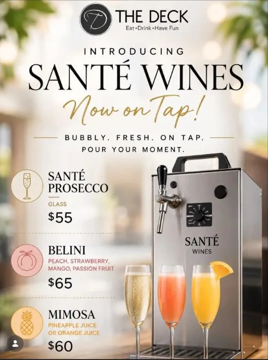 Santé Wines now on tap at The Deck — Prosecco, Bellini and Mimosa